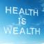 Health is Wealth